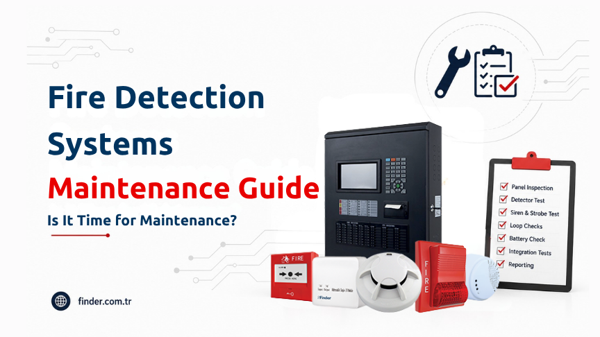 Fire Detection System Maintenance Guide: Is It Time for Maintenance? (2026)